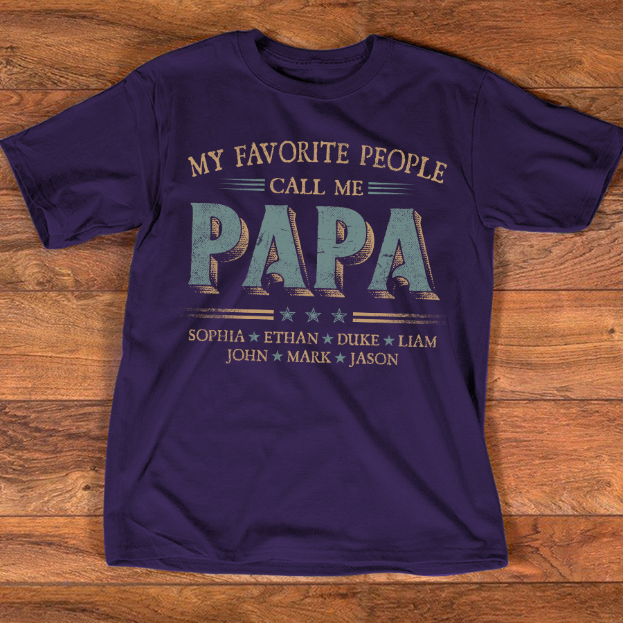My Favorite People Call Me Papa With Kids Father's Day V3
