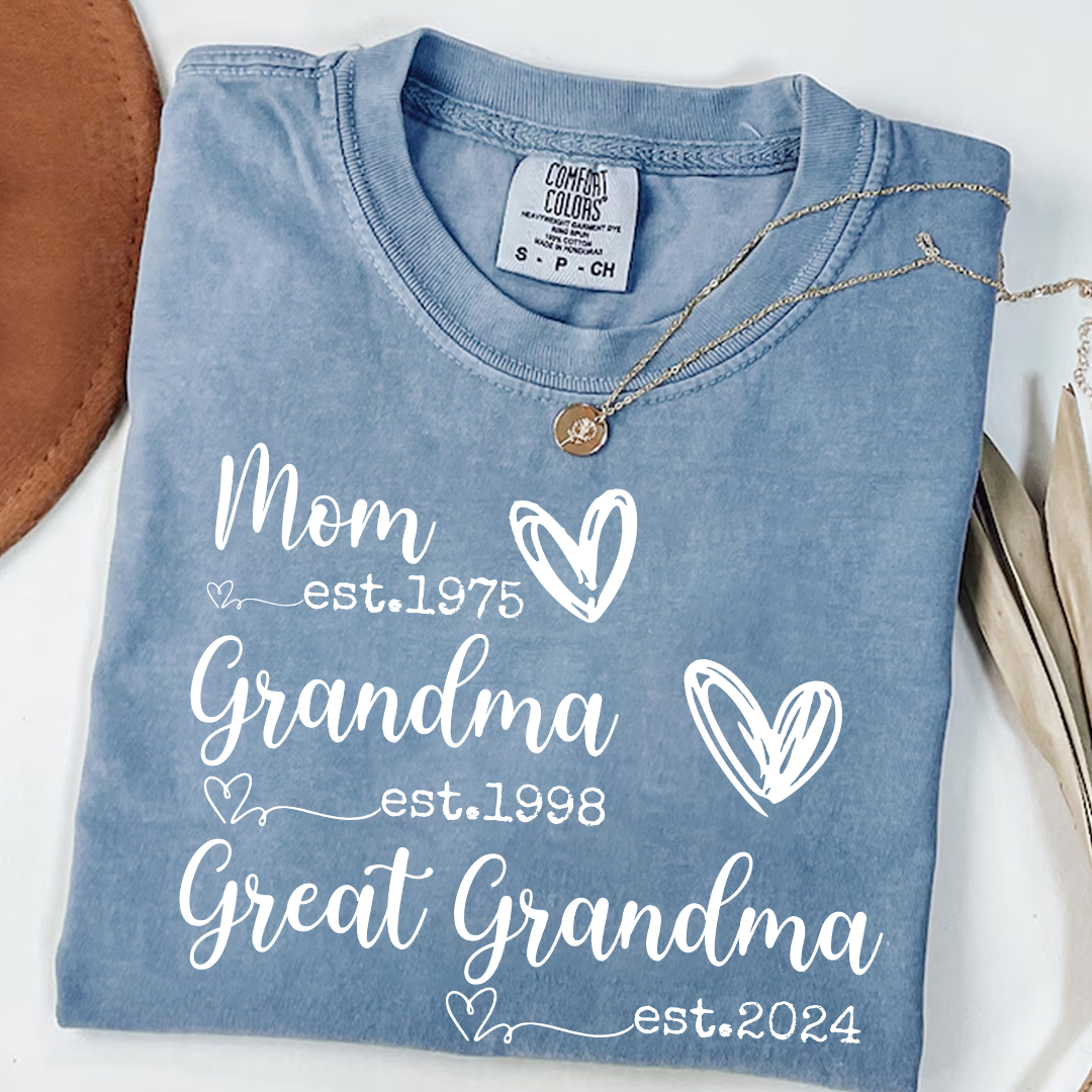 Personalized Grandma Shirt Mom Grandma Great Grandma Est Year Design, Custom Family Generation Shirt With Names or Years, Meaningful Family Keepsake Apparel for Women