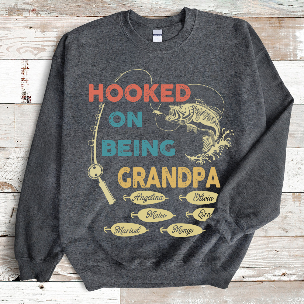 Hooked On Being Papa Sweatshirt