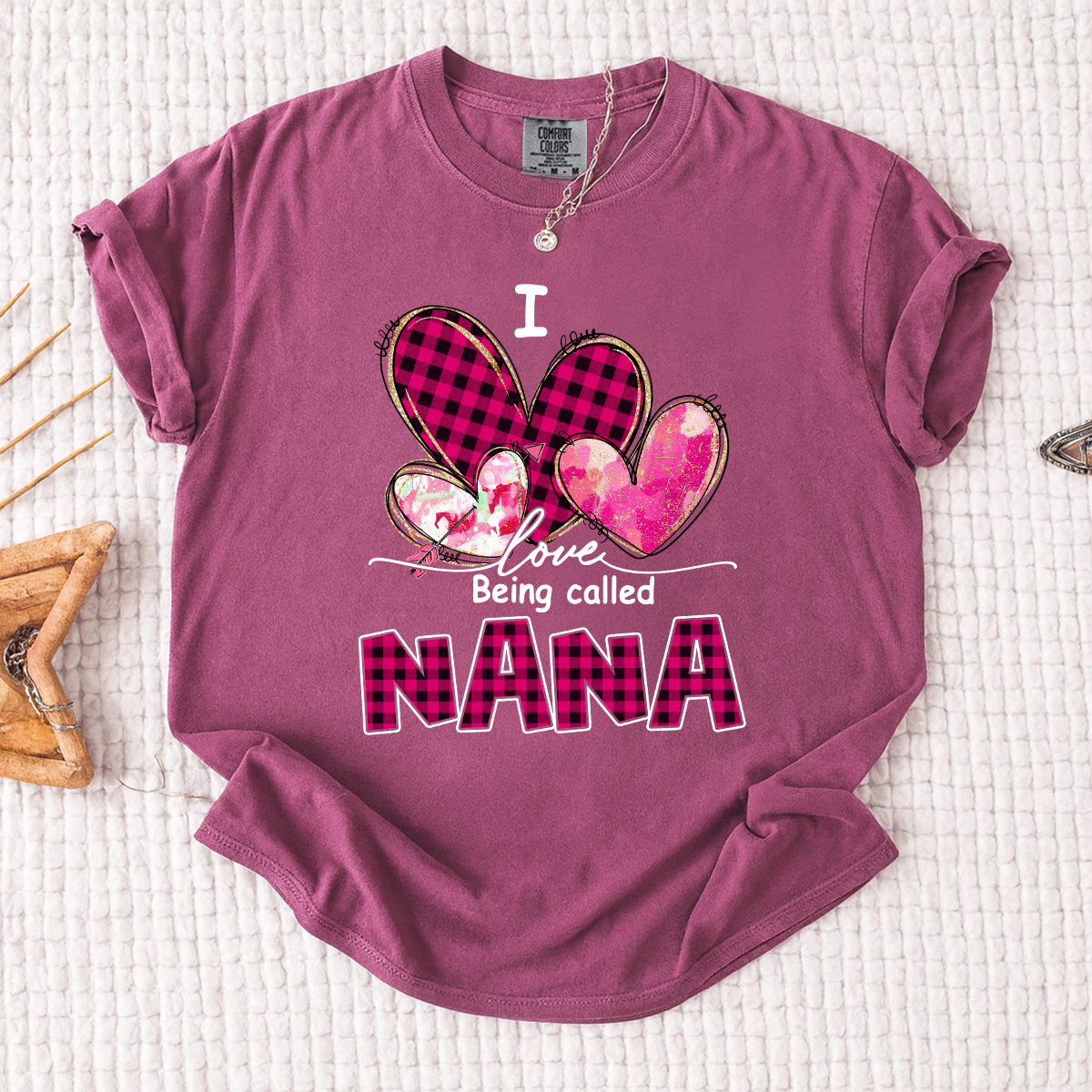 I Love Being Called Nana Pink Tone Design, Grandma Comfort Colors®  Personalized with Kids Name