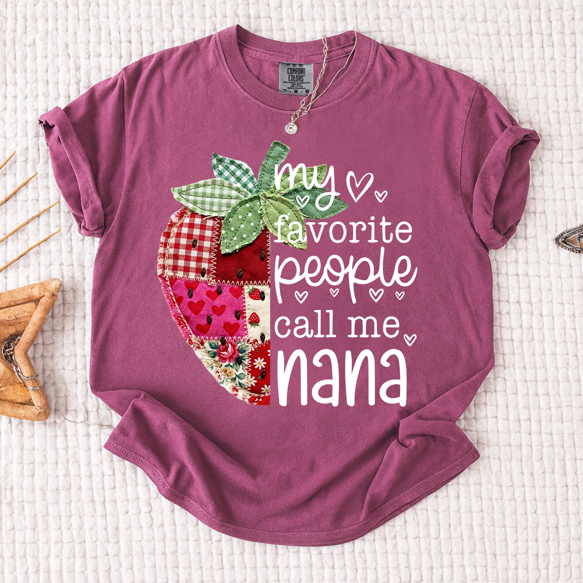 Comfort Colors® Custom Nana Strawberry Shirt, My Favorite People Call Me Nana, Sweet Summer Fruit Grandmother Gift