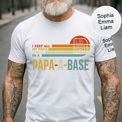 I Keep All My Papa Jokes In A Papa A Base Shirt Personalized Kids Names on Sleeve, Funny Grandpa Family T Shirt for Papa Dad Papaw Poppy, Fathers Day Birthday Gift