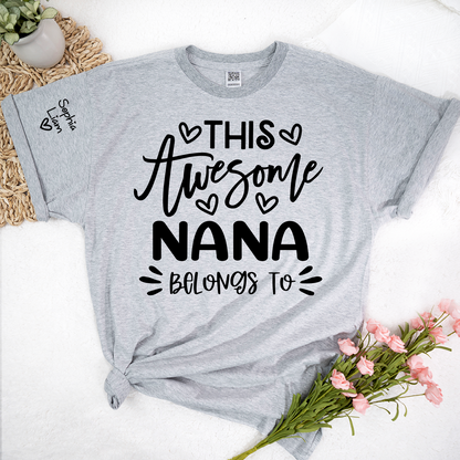 This Awesome Nana Belongs to T Shirt, Personalized Family Shirt for Grandmother