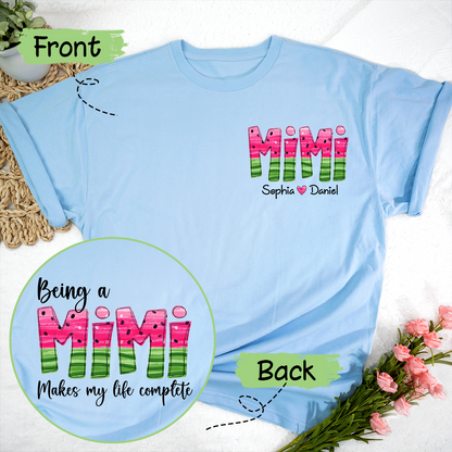 Being A Mimi Makes My Life Complete Summer Watermelon With Kids TH T-Shirt