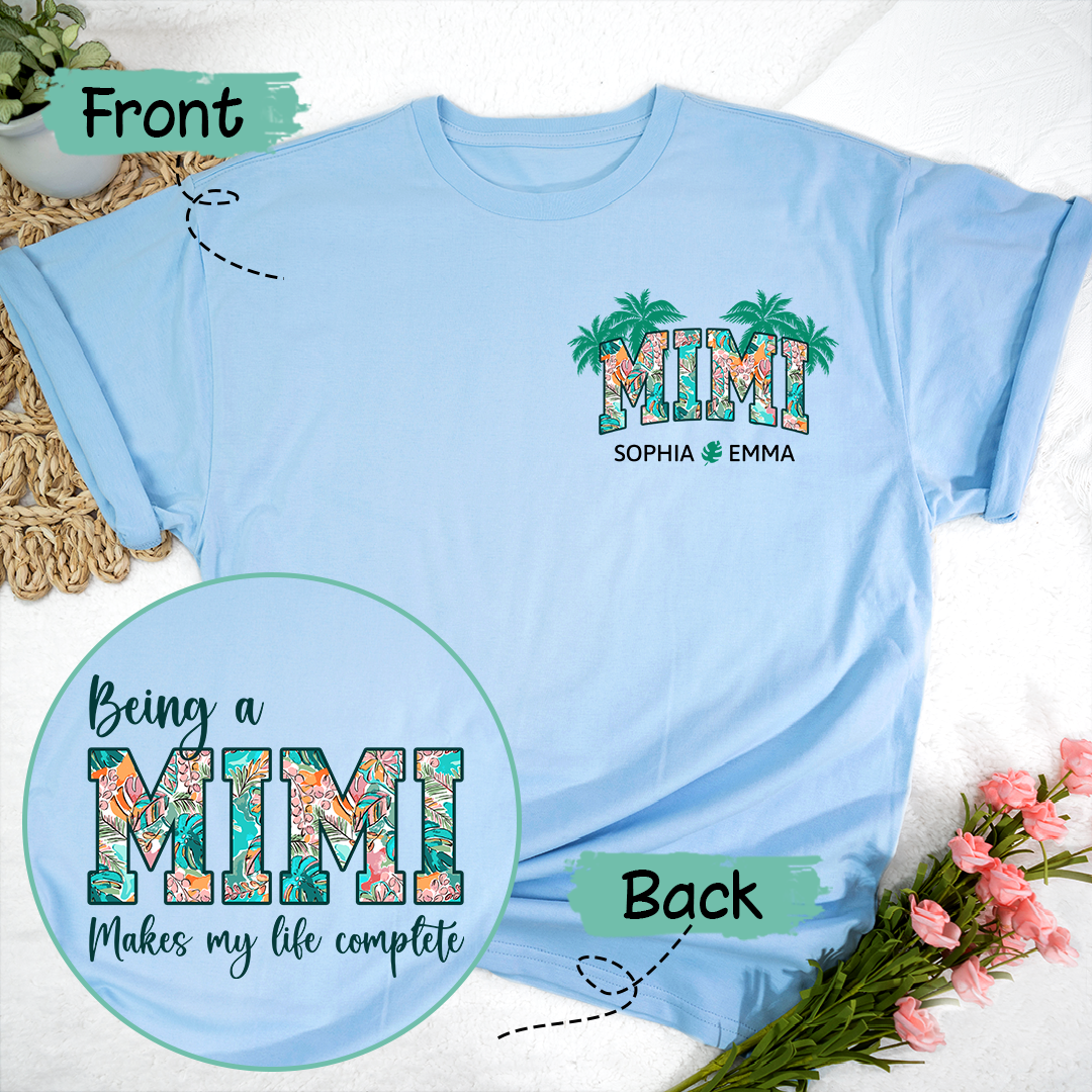 Being A Mimi Makes My Life Complete Summer With Kids TH T-Shirt
