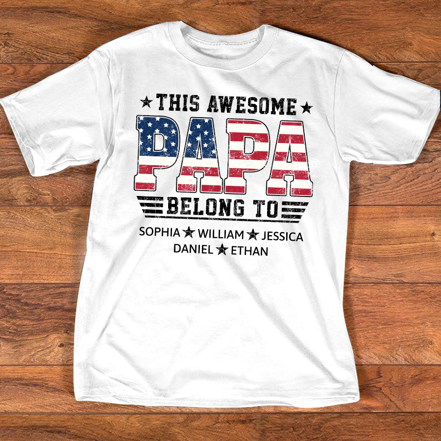 Custom Papa Shirt with Kids Names This Awesome Papa Belongs To Patriotic Grandpa Fathers Day Gift