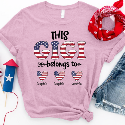 This Gigi Belongs to T Shirt, Personalized 4th of July Gift for Gigi with Custom Names