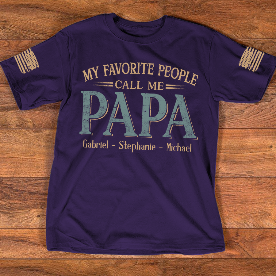 My Favorite People Call Me Papa And Grandkids Father's Day