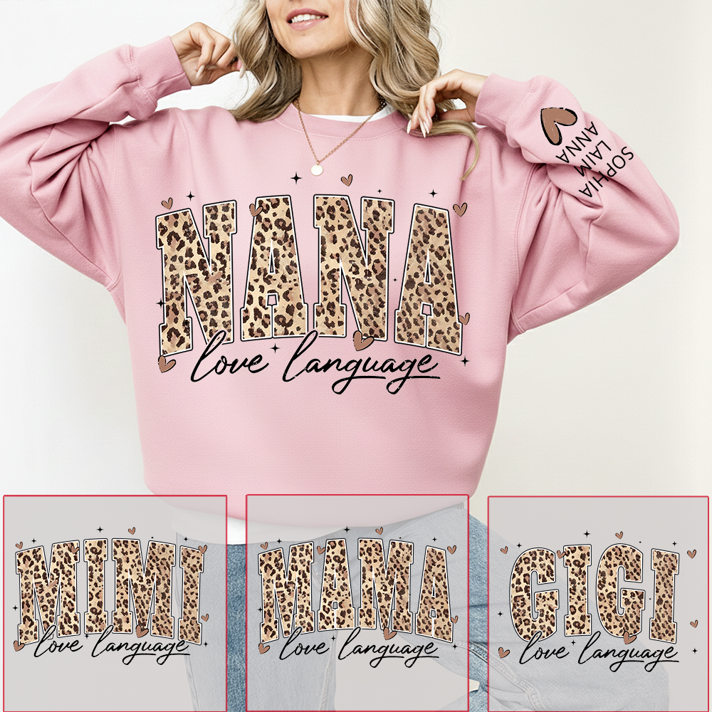 Personalized Nana And Kids Sweatshirt, Love Language Leopard Design for Valentine