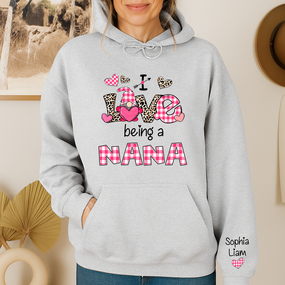 Personalized Nana Hoodie I Love Being a Nana with Custom Names, Cute Grandma Hoodie for Valentine Season
