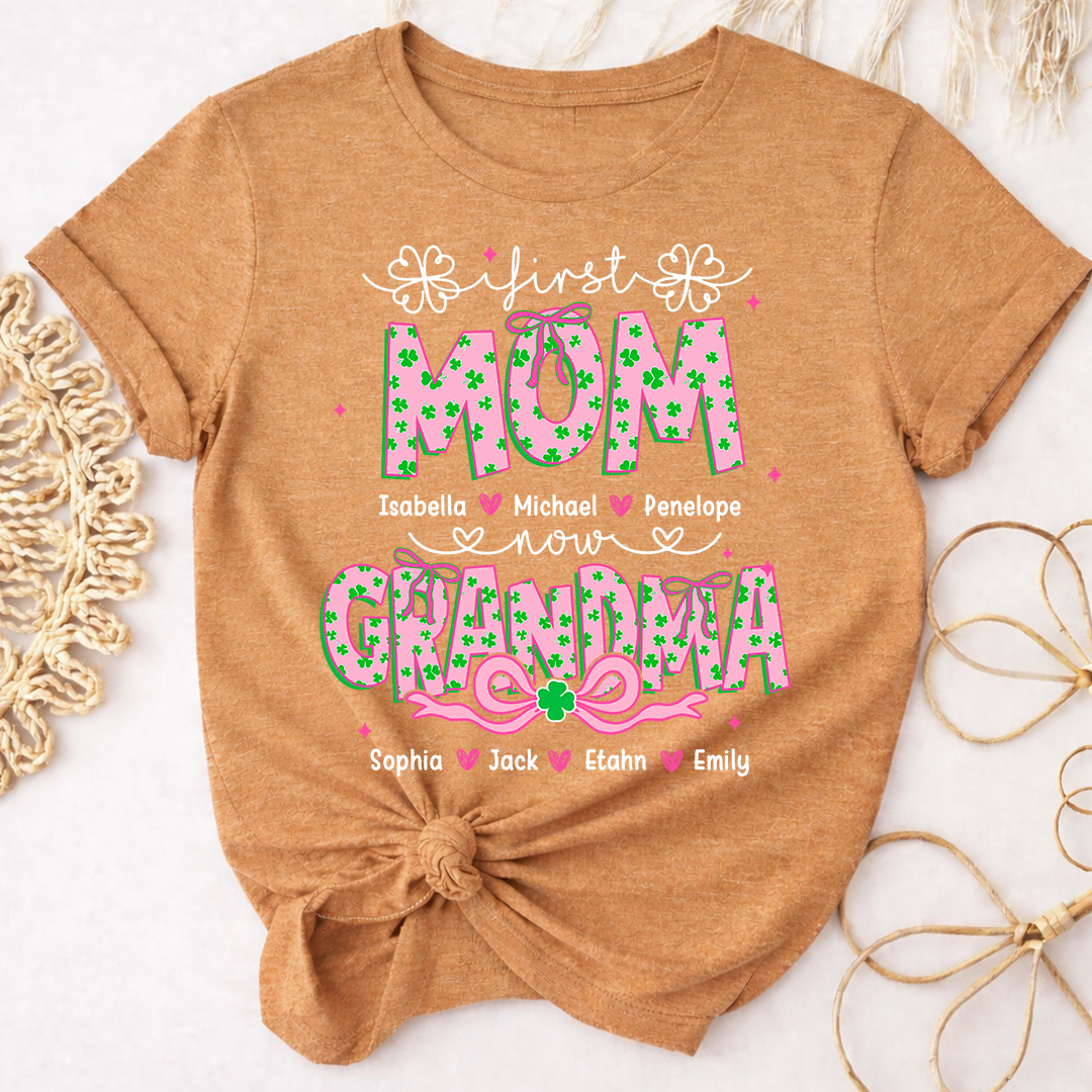 Patrick's Day First Mom Now Grandma Shirt, Personalized Family T-Shirt with Kids and Grandkids Names
