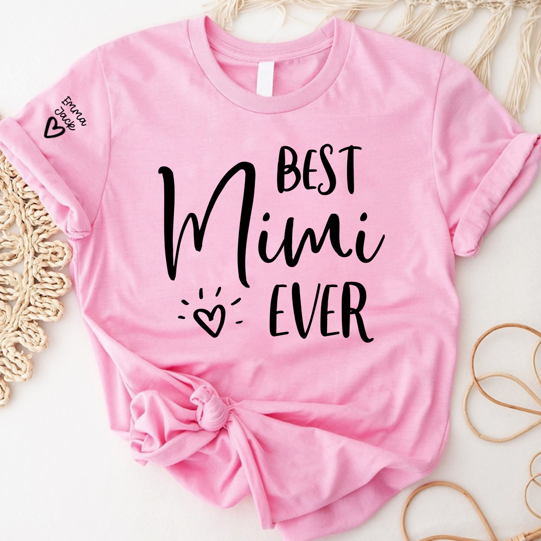 Best Mimi Ever T-shirt, Cute and Simple Design for Grandmothers with Personalized Touch