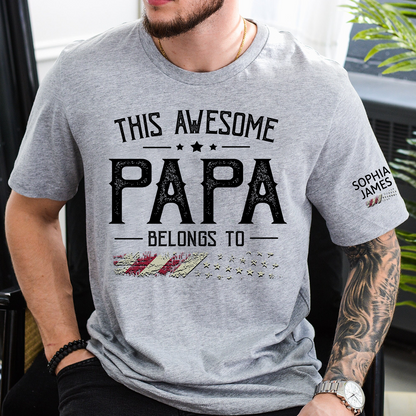This Awesome Papa Belongs To Custom T Shirt, Personalized Family Gift for Father Day