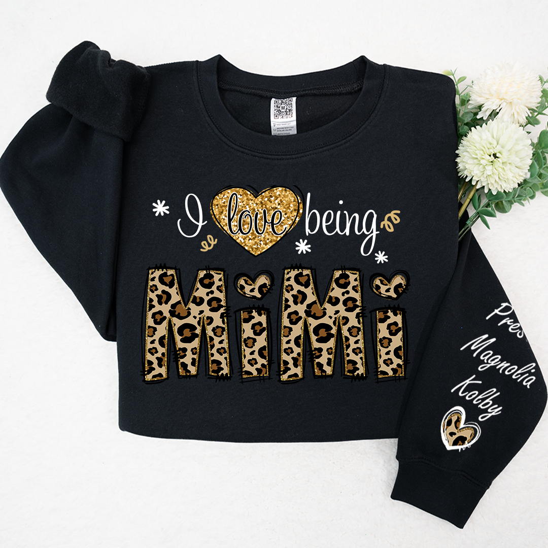 Personalized I Love Being Mimi Leopard Sweatshirt