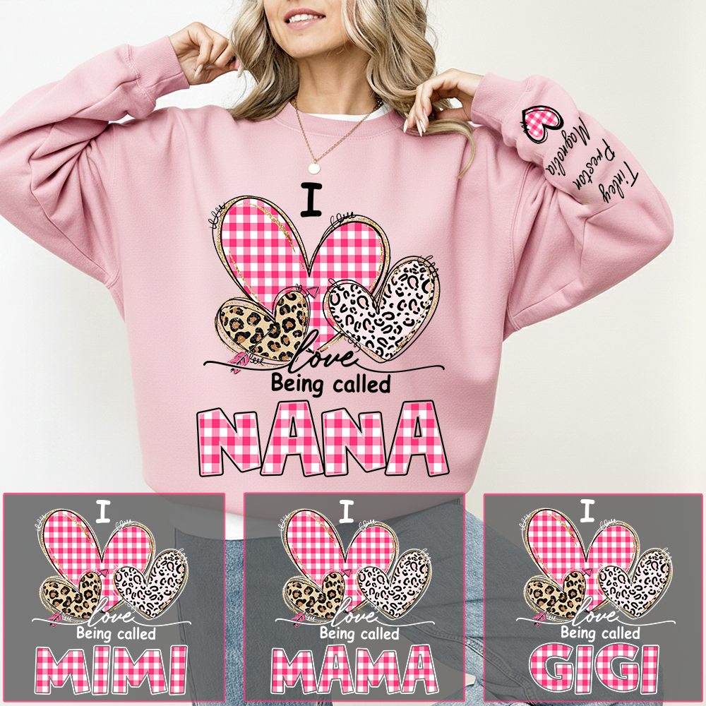 Grandma Valentine Sweatshirt, I Love Being Nana Heart Design, Personalized Family Love Crewneck