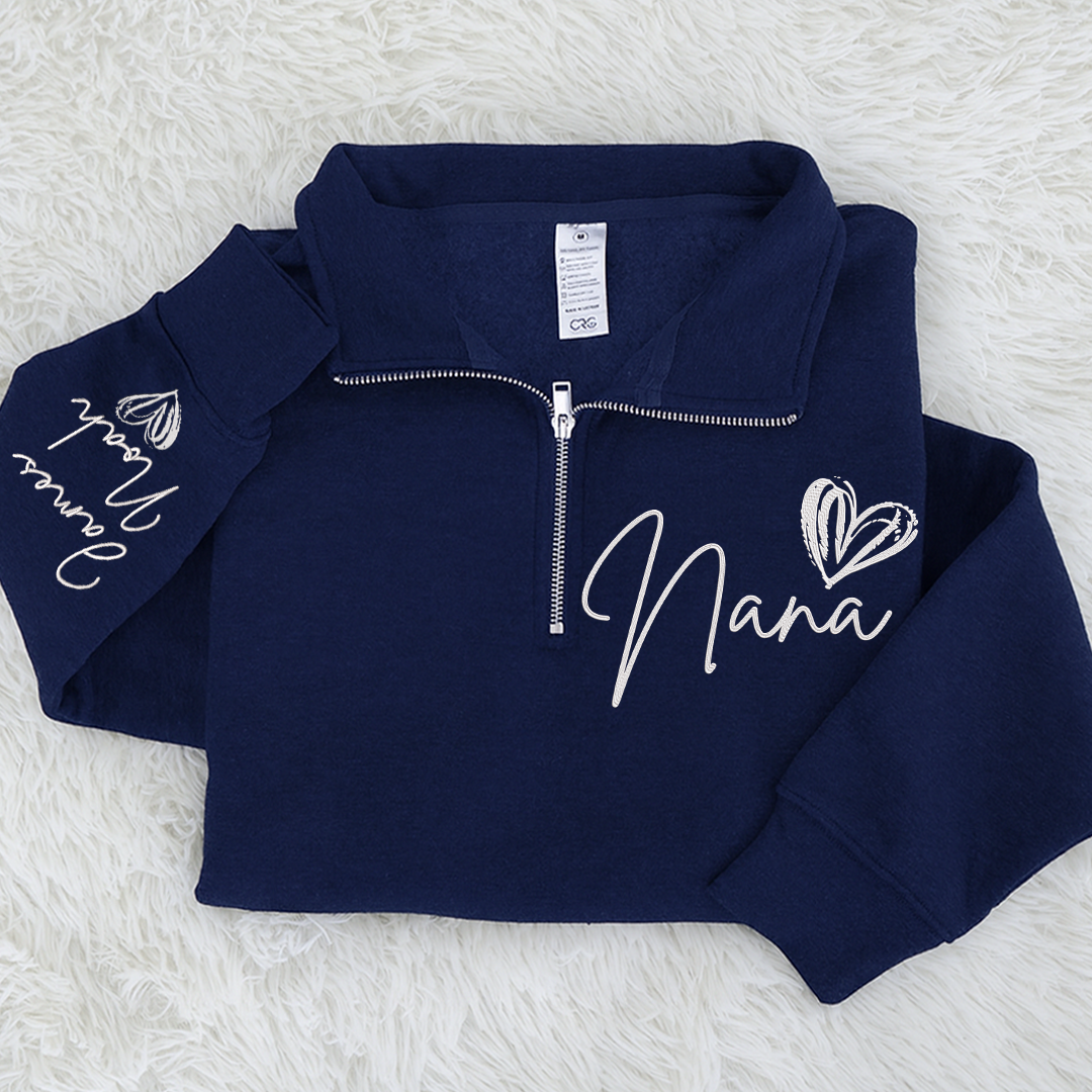 Personalized  Nana Heart Sweatshirt, For Gift Grandma And Kids Embroidered Quarter Zip Sweater