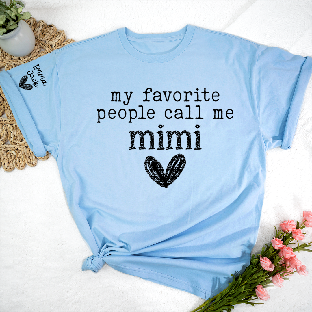 My Favorite People Call Me Mimi T-Shirt, Simple Mimi Grandma Tee with Heart Graphic For Gift Grandma and Kids