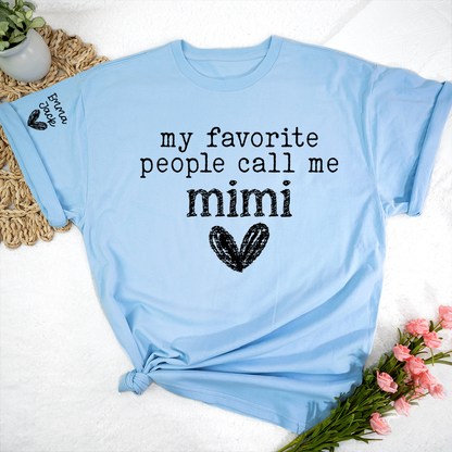 My Favorite People Call Me Mimi T-Shirt, Simple Mimi Grandma Tee with Heart Graphic For Gift Grandma and Kids