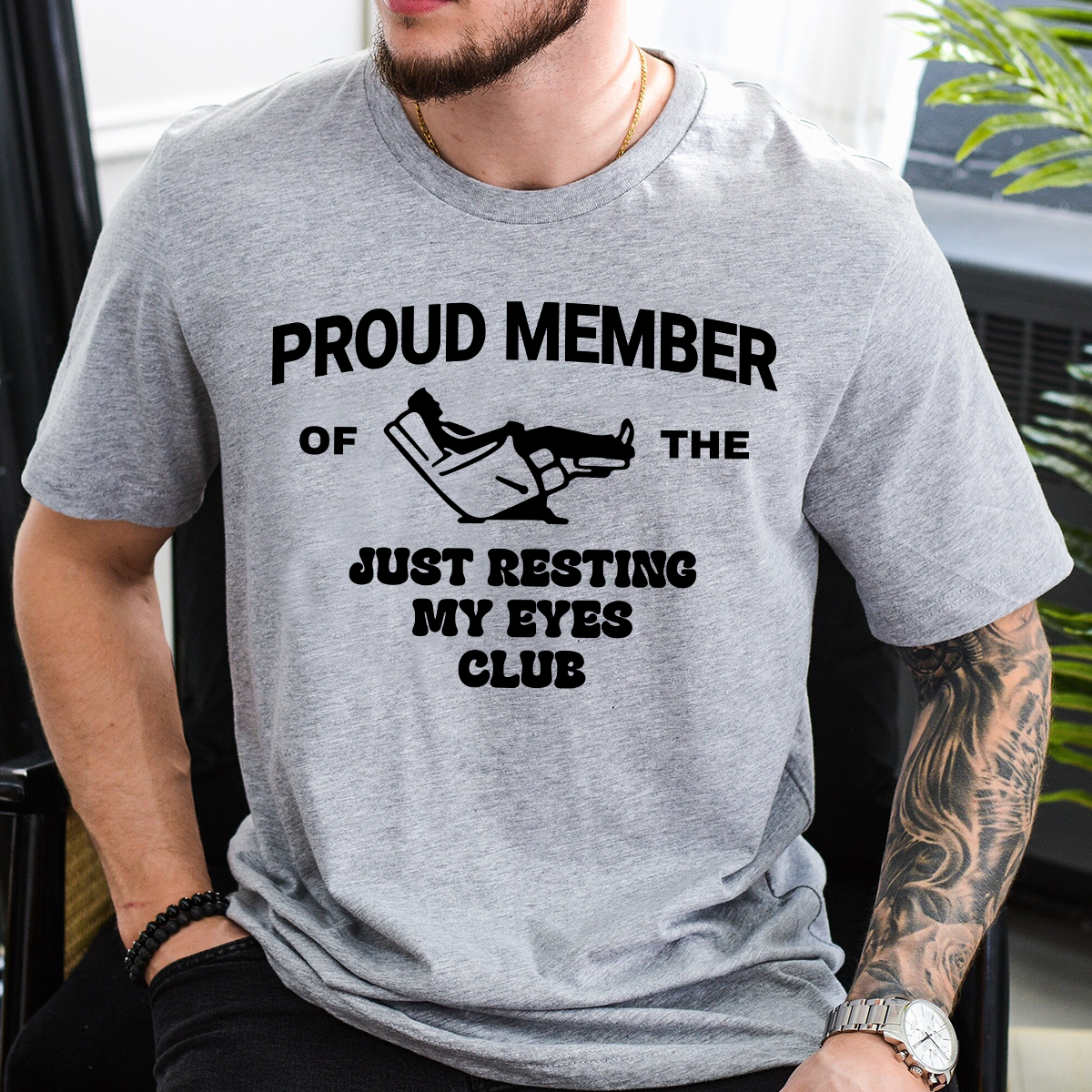 Proud Member Of The Just Resting My Eyes Club Shirt, Funny Relaxing Quote T Shirt For Men