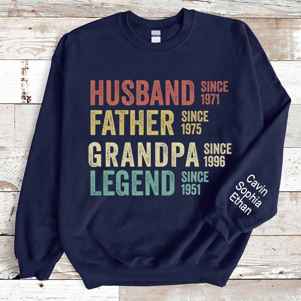 Husband Father Grandpa Legend Since Gift For Papa, Grandpa, Papaw Sweatshirt