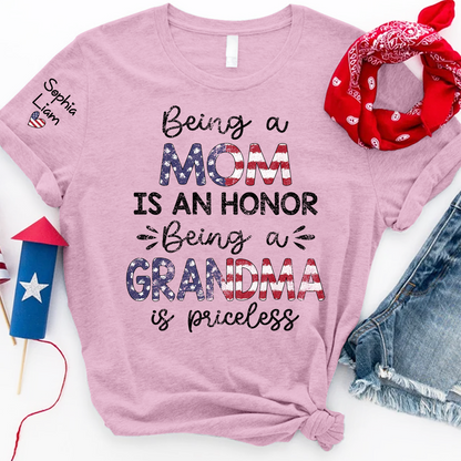 Being a Mom is an Honor, Being a Grandma is Priceless T Shirt, Patriotic American Flag Design, Custom Gift for Mom and Grandma