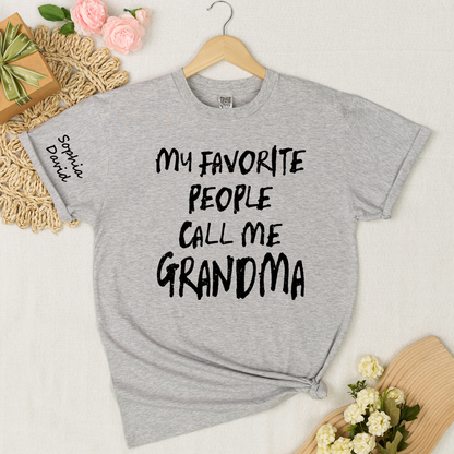 Custom Grandma Shirt My Favorite People Call Me Grandma Personalized T Shirt with Kids Names Family Gift for Grandmother Birthday Mother Celebration Tee