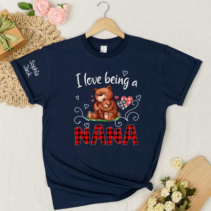 Personalized I Love Being a Nana T-shirt with Custom Names, Cute Bear Graphic, Customizable Gift for Nana