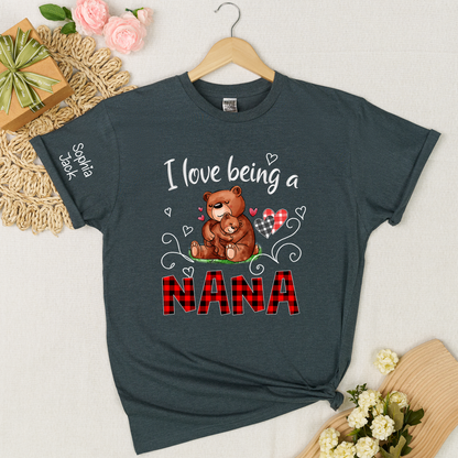 Personalized I Love Being a Nana T-shirt with Custom Names, Cute Bear Graphic, Customizable Gift for Nana