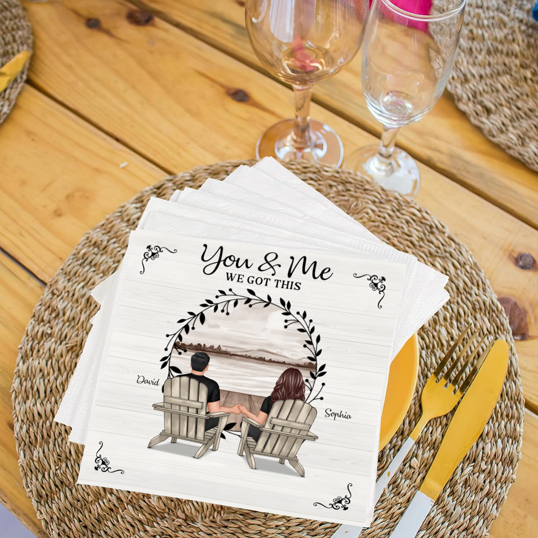 You & Me We Got This Personalized Couple Napkin – Romantic Gift for Anniversary or Wedding Napkinds