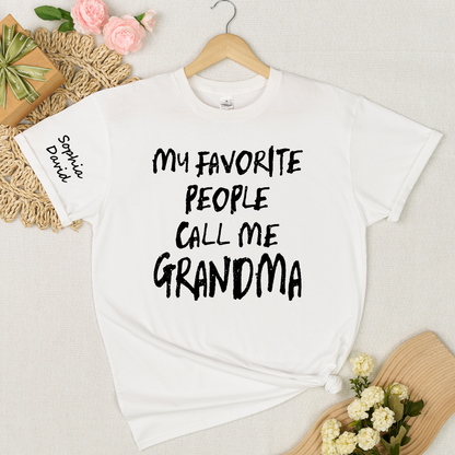 Custom Grandma Shirt My Favorite People Call Me Grandma Personalized T Shirt with Kids Names Family Gift for Grandmother Birthday Mother Celebration Tee