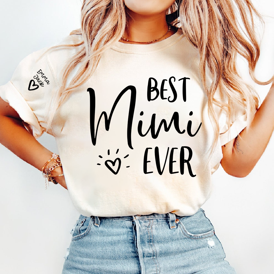 Best Mimi Ever T-shirt, Cute and Simple Design for Grandmothers with Personalized Touch