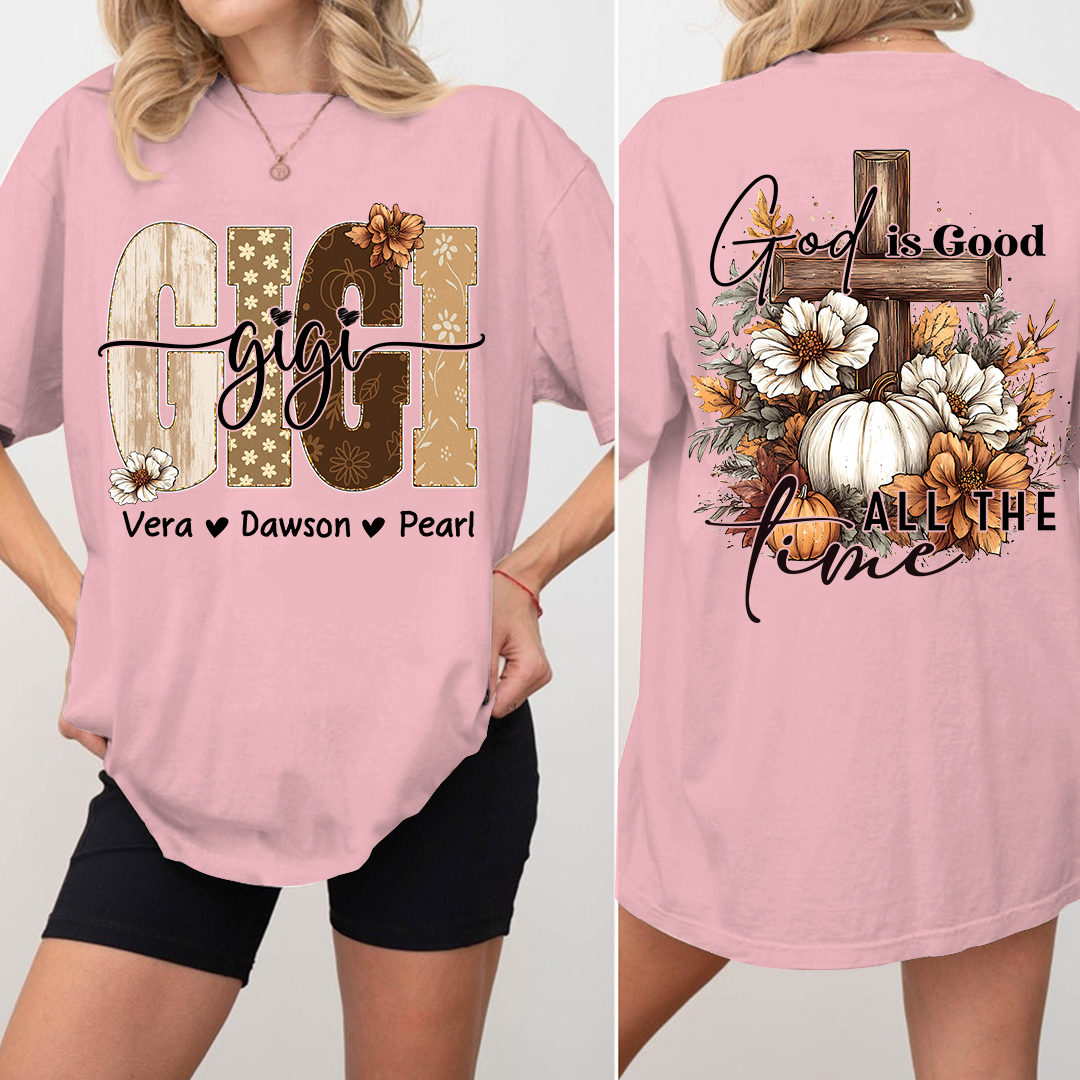 Personalized God Is Good All The Time T-shirt, Gift for Grandma and Kids