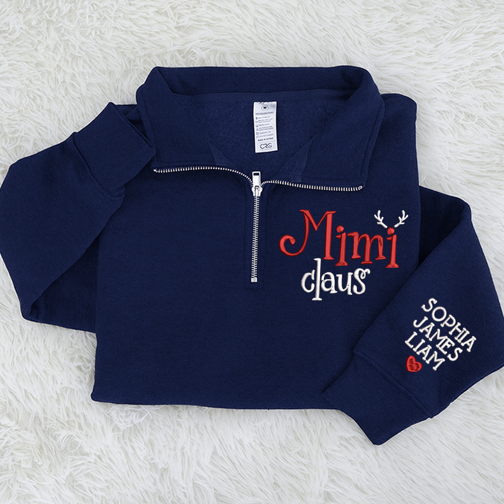 Custom Mimi Claus Quarter Zip – Personalized Christmas Sweatshirt for Grandma Or Mom With Kids Names Embroidery