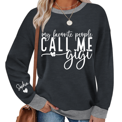 My Favorite People Call Me Gigi And Kids Custom Sweatshirt MIX 2025