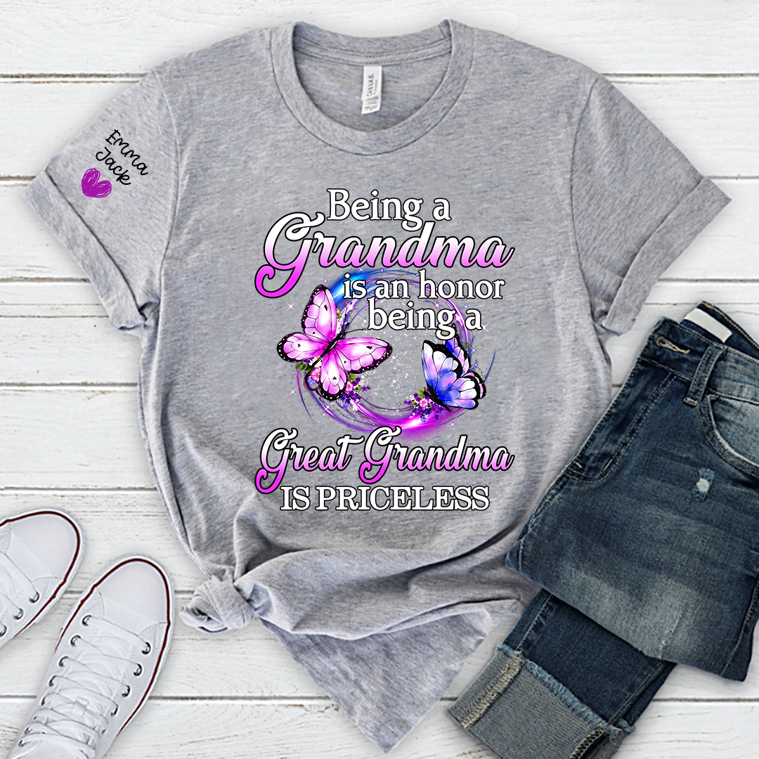 Being Grandma Is An Honor Being A Great Grandma Is Priceless, T-Shirt For Gift Grandma And Kids