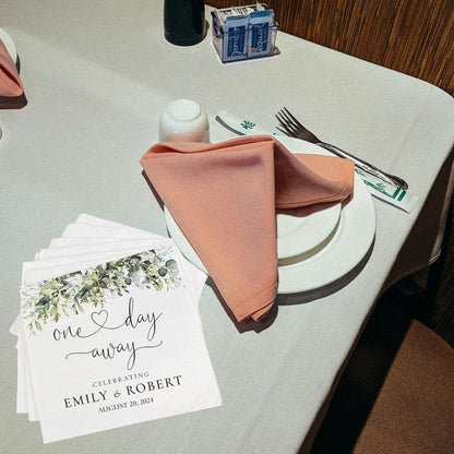One Day Away Napkins | The Night Before Napkins | Custom Rehearsal Dinner Napkins | Personalized Wedding Napkins | Cocktail Luncheon Napkins