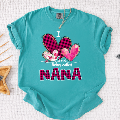 I Love Being Called Nana Pink Tone Design, Grandma Comfort Colors®  Personalized with Kids Name