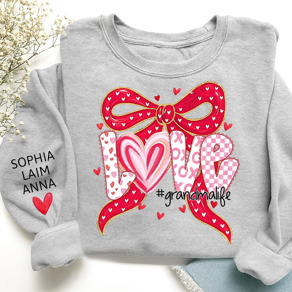 Custom Grandma Life Love Sweatshirt, Heart Bow Valentine Gift
