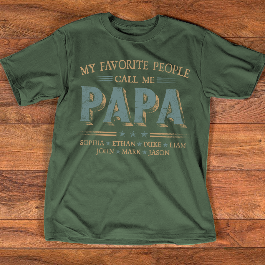 My Favorite People Call Me Papa With Kids Father's Day V3