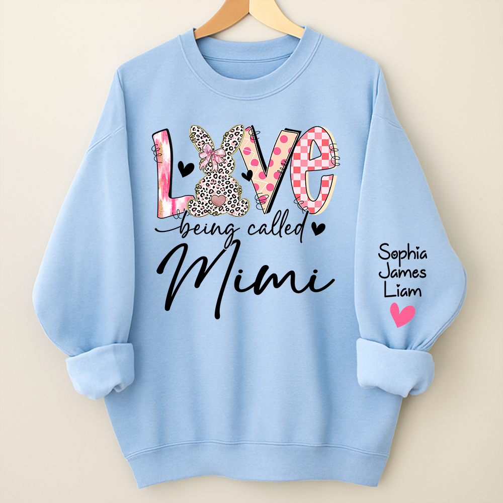 Love Being Called Mimi Sweatshirt With Bunny Design And Names, Easter Family Gift