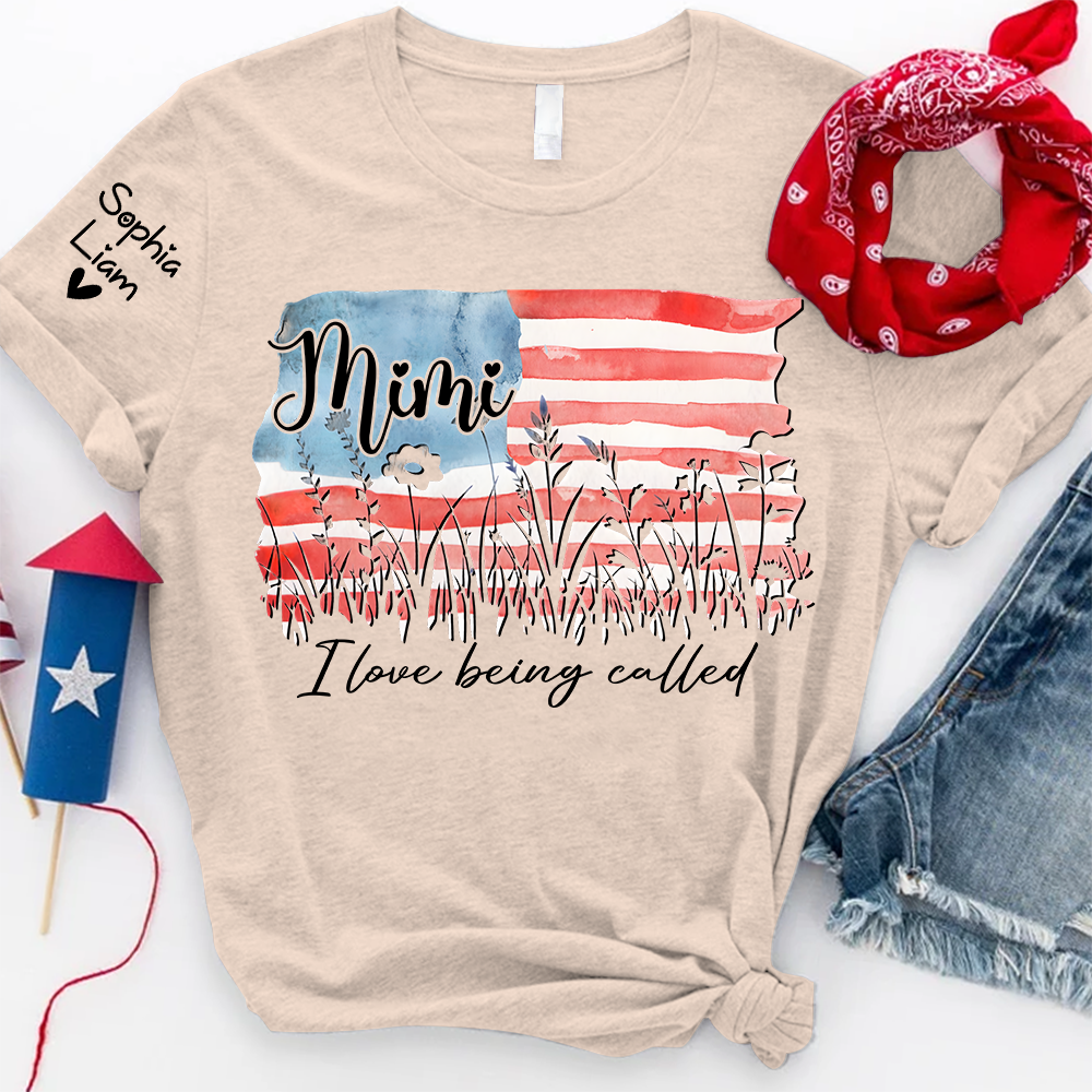 I Love Being Called Mimi Shirt, Personalized Grandma Tee with Sleeve Names, Patriotic Gift for Mimi, Family Matching Shirt