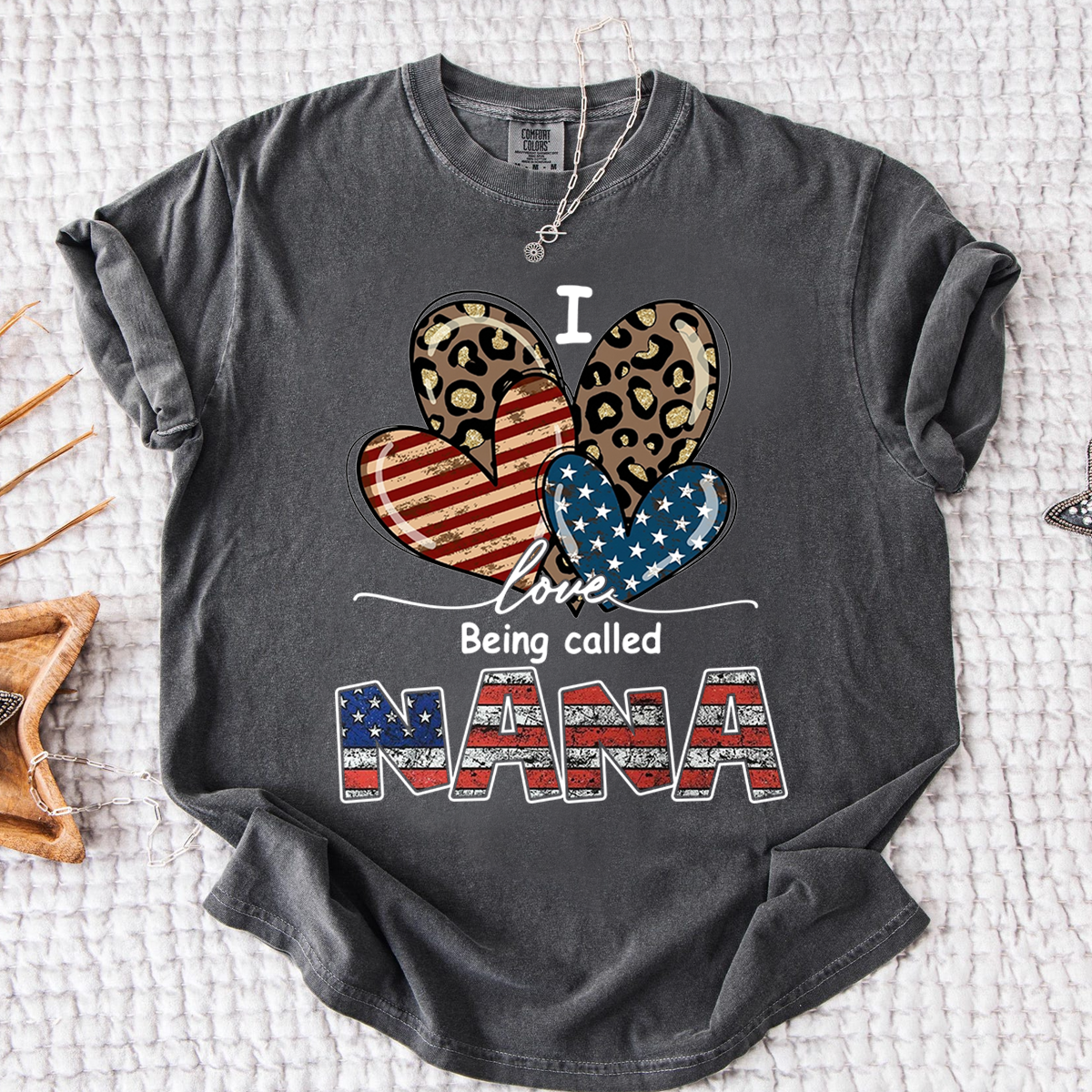 Comfort Colors® I Love Being Called Nana American Flag Heart Shirt, For Gift Grandma