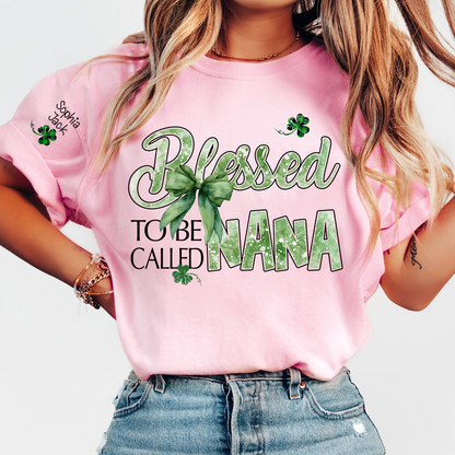 Personalized Nana T-shirt, Blessed to Be Called Nana Patrick's Day Green Clover Bow Design Gift for Grandma