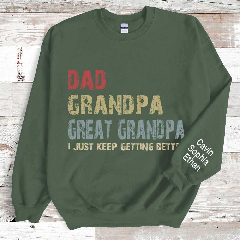 Dad Grandpa Great Grandpa And Kids Sweatshirt