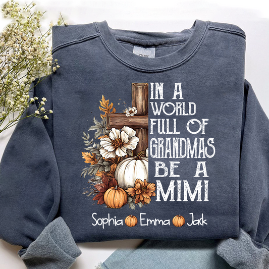 Personalized Mimi Fall Shirt, In A World Full Of Grandmas Be A Mimi Pumpkin Tee, Custom Grandkids Names T Shirt for Women