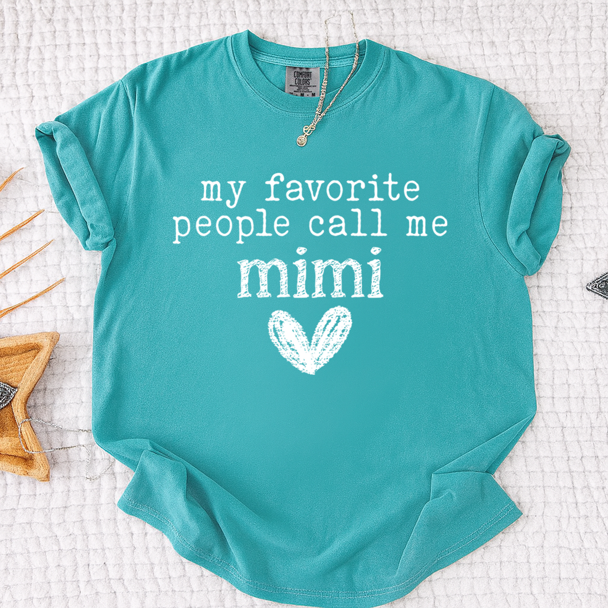 Comfort Colors My Favorite People Call Me Mimi Shirt, Cute Mimi Grandma T-Shirt with Heart Design