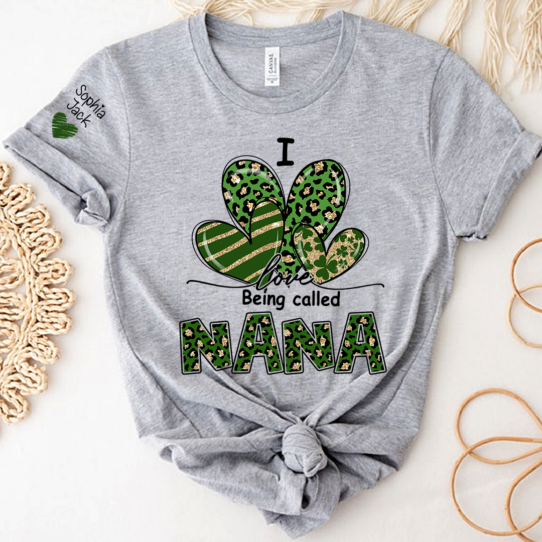 I Love Being Called Nana Shamrock Shirt for St Patrick’s Day, Cute Green Family T Shirt, Give Grandma And Kids