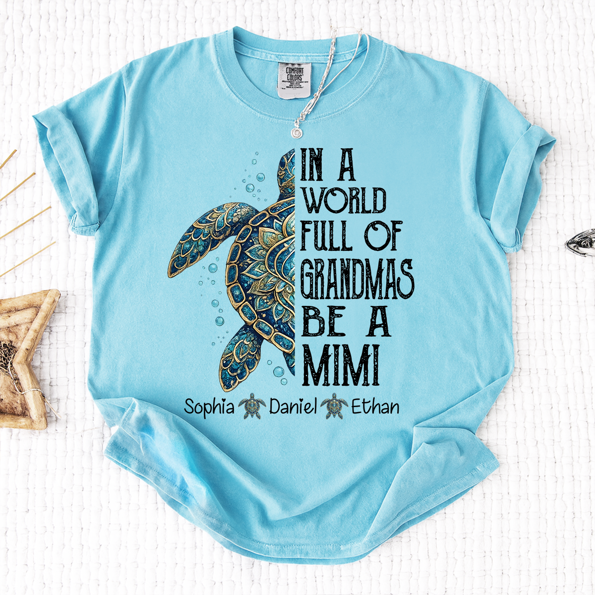 Comfort Colors Personalized Mimi Turtle Shirt, In A World Full Of Grandmas Be A Mimi Tee, Custom Grandkids Names Gift for Grandma