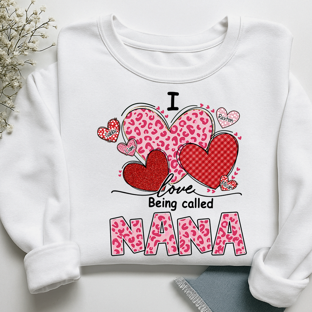 I Love Being a Nana Design, Cute Nana Sweatshirt, I For Gift Grandma And Kids