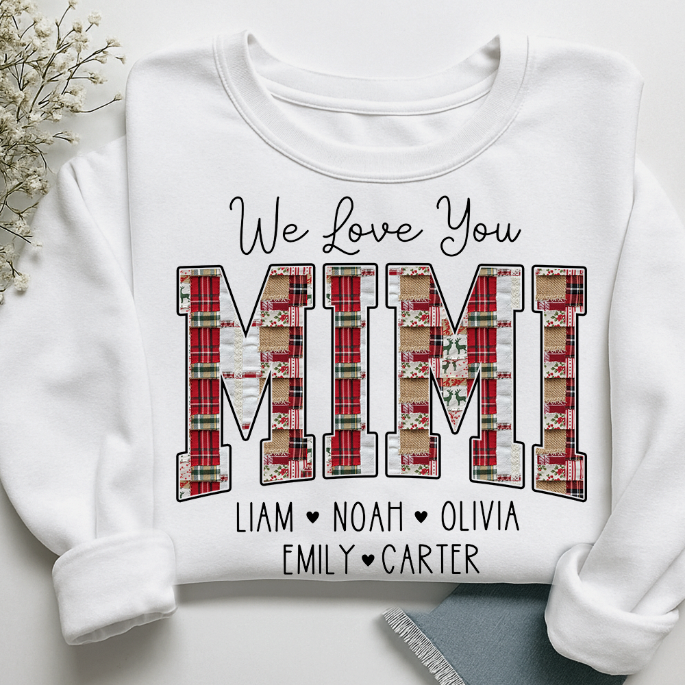 We Love You Mimi Sweatshirt, Custom Name Gift for Grandma And Kids